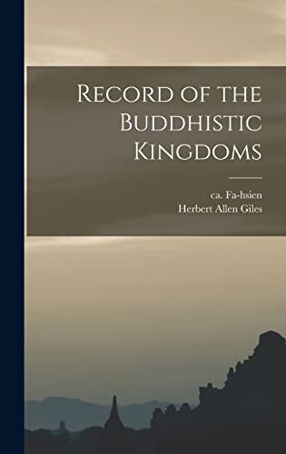 Stock image for Record of the Buddhistic Kingdoms for sale by Ria Christie Collections