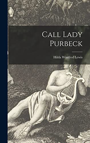 Beispielbild fr Call Lady Purbeck zum Verkauf von Lucky's Textbooks