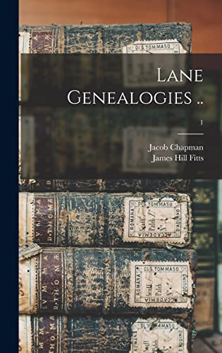 Stock image for Lane Genealogies .; 1 for sale by GreatBookPrices