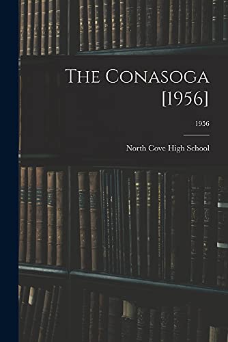 Stock image for The Conasoga [1956]; 1956 for sale by THE SAINT BOOKSTORE