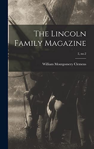 Stock image for The Lincoln Family Magazine; 2, no.2 for sale by THE SAINT BOOKSTORE