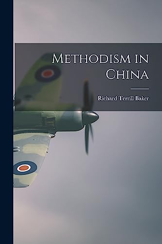 Stock image for Methodism in China for sale by Lucky's Textbooks