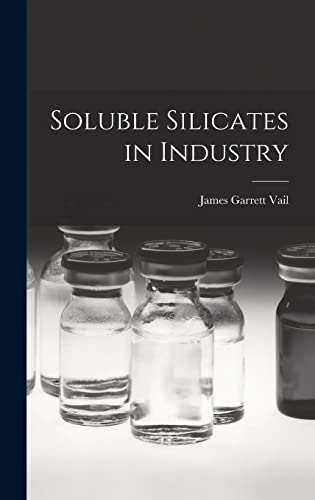 Stock image for Soluble Silicates in Industry for sale by Lucky's Textbooks