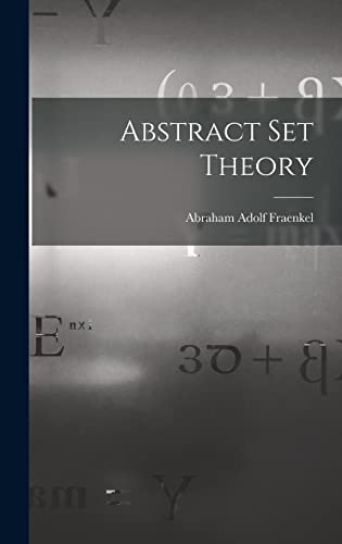 9781013654459: Abstract Set Theory