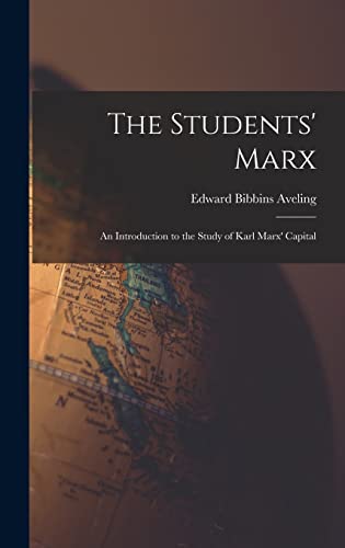 Stock image for The Students' Marx: an Introduction to the Study of Karl Marx' Capital for sale by GreatBookPrices