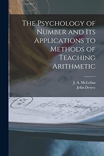 Stock image for The Psychology of Number and Its Applications to Methods of Teaching Arithmetic [microform] for sale by Lucky's Textbooks