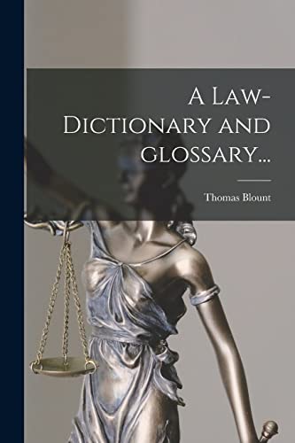 Imagen de archivo de A Law-dictionary and Glossary. a la venta por Lucky's Textbooks