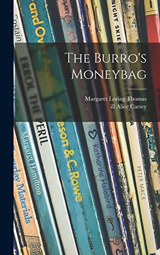 Stock image for The Burro's Moneybag for sale by Lucky's Textbooks