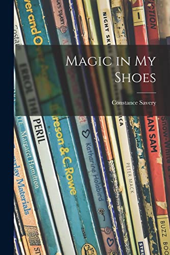 Beispielbild fr Magic in My Shoes zum Verkauf von Hawking Books