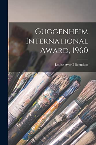 Stock image for Guggenheim International Award, 1960 for sale by THE SAINT BOOKSTORE