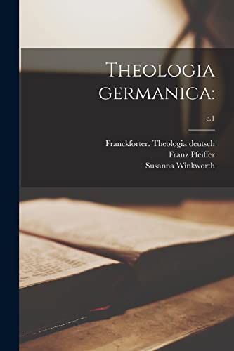 Imagen de archivo de Theologia Germanica:; c.1 a la venta por GreatBookPrices