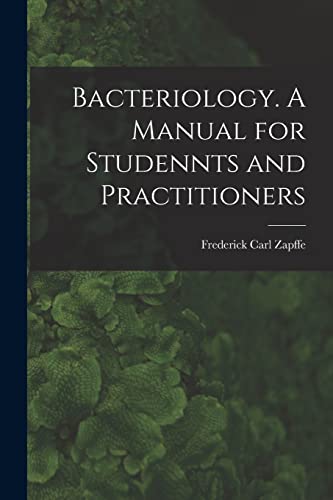 Imagen de archivo de Bacteriology. A Manual for Studennts and Practitioners a la venta por Lucky's Textbooks