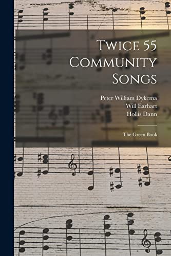 Stock image for Twice 55 Community Songs: the Green Book for sale by Lucky's Textbooks