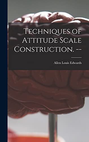 Imagen de archivo de Techniques of Attitude Scale Construction. -- a la venta por Best and Fastest Books