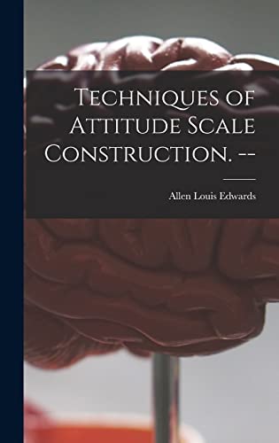 Stock image for Techniques of Attitude Scale Construction. -- for sale by Best and Fastest Books