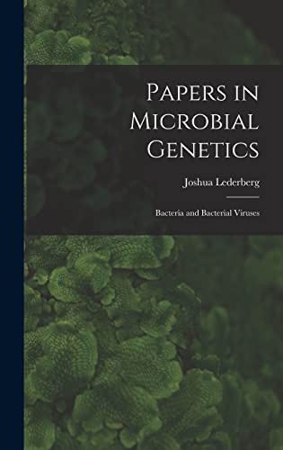 Beispielbild fr Papers in Microbial Genetics; Bacteria and Bacterial Viruses zum Verkauf von GreatBookPrices