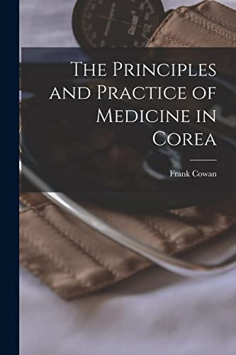 Imagen de archivo de The Principles and Practice of Medicine in Corea a la venta por Lucky's Textbooks
