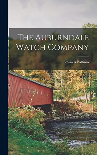 Stock image for The Auburndale Watch Company for sale by Lucky's Textbooks