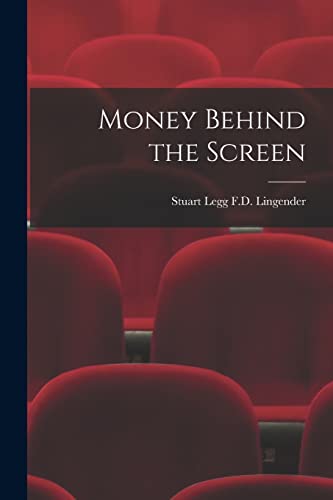 Beispielbild fr Money Behind the Screen zum Verkauf von GreatBookPrices