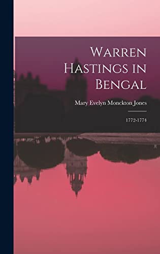 Beispielbild fr Warren Hastings in Bengal : 1772-1774 zum Verkauf von Ria Christie Collections