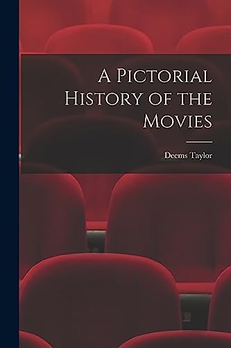 Imagen de archivo de A Pictorial History of the Movies a la venta por HPB Inc.