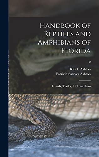 Stock image for Handbook of Reptiles and Amphibians of Florida: Lizards, Turtles, & Crocodilians; 2 for sale by Lucky's Textbooks