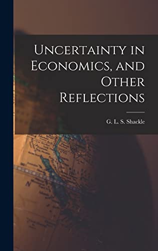 Stock image for Uncertainty in Economics, and Other Reflections for sale by GreatBookPrices