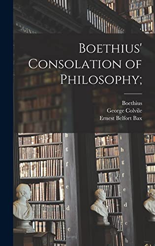 Imagen de archivo de Boethius' Consolation of Philosophy; a la venta por Lucky's Textbooks