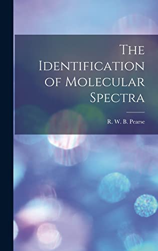 Stock image for The Identification of Molecular Spectra for sale by GreatBookPrices