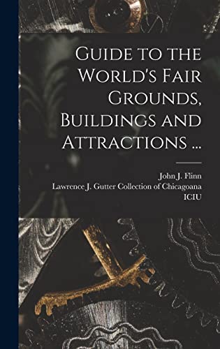 Beispielbild fr Guide to the World's Fair Grounds; Buildings and Attractions . zum Verkauf von Ria Christie Collections