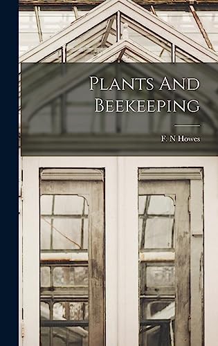 Stock image for Plants And Beekeeping for sale by GreatBookPrices