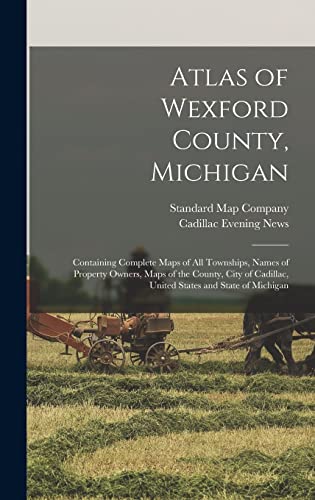 Stock image for Atlas of Wexford County, Michigan for sale by PBShop.store US