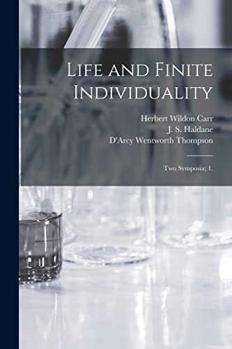 Imagen de archivo de Life and Finite Individuality: Two Symposia; 1. a la venta por Lucky's Textbooks