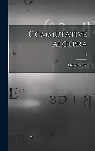 Imagen de archivo de Commutative Algebra; 2 a la venta por Lucky's Textbooks