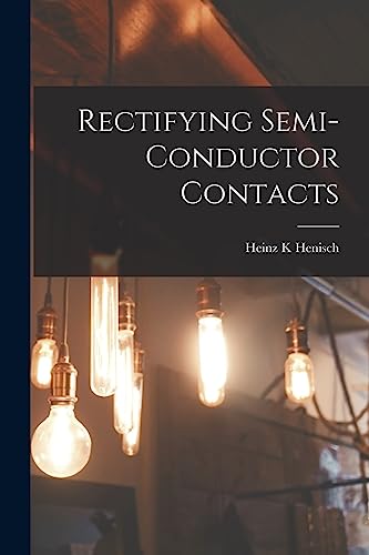 Stock image for Rectifying Semi-conductor Contacts for sale by GreatBookPrices
