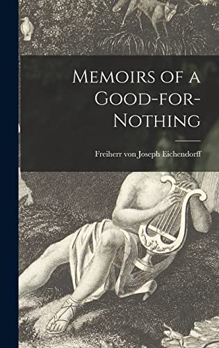 9781013768378: Memoirs of a Good-for-nothing