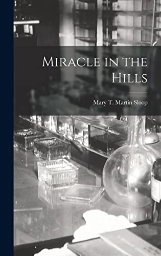 Stock image for Miracle in the Hills for sale by GreatBookPrices