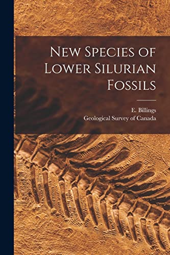 Imagen de archivo de New Species of Lower Silurian Fossils [microform] a la venta por PBShop.store US