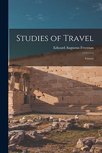 Imagen de archivo de Studies of Travel: Greece a la venta por Lucky's Textbooks