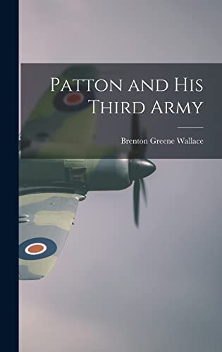Stock image for Patton and His Third Army for sale by GoldenWavesOfBooks