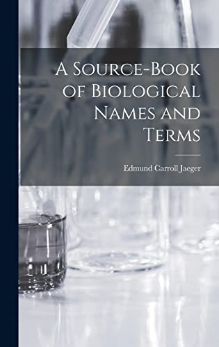 9781013782251: A Source-book of Biological Names and Terms