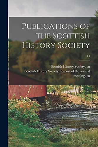 Imagen de archivo de Publications of the Scottish History Society; 14 a la venta por PBShop.store US