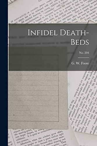 9781013789410: Infidel Death-beds; no. 204