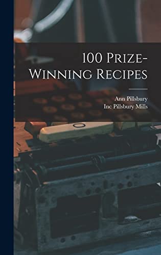 Beispielbild fr 100 Prize-winning Recipes zum Verkauf von ThriftBooks-Atlanta