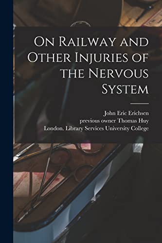 Imagen de archivo de On Railway and Other Injuries of the Nervous System [electronic Resource] a la venta por Lucky's Textbooks