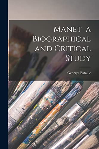 Imagen de archivo de Manet a Biographical and Critical Study a la venta por GreatBookPrices