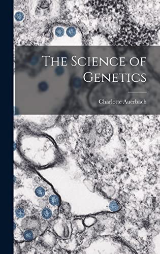 9781013802201: The Science of Genetics