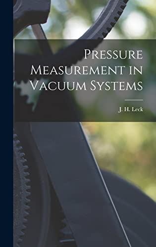 Beispielbild fr Pressure Measurement in Vacuum Systems zum Verkauf von THE SAINT BOOKSTORE