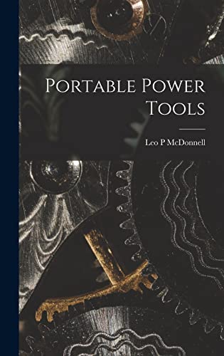 9781013805554: Portable Power Tools