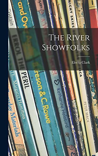 9781013824135: The River Showfolks